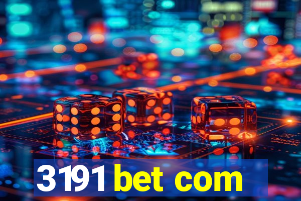 3191 bet com